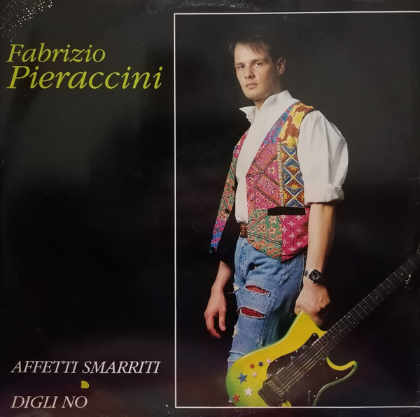 Fabrizio Pieraccini - Affetti Smarriti / Digli No | RCA (PT 44630) - main
