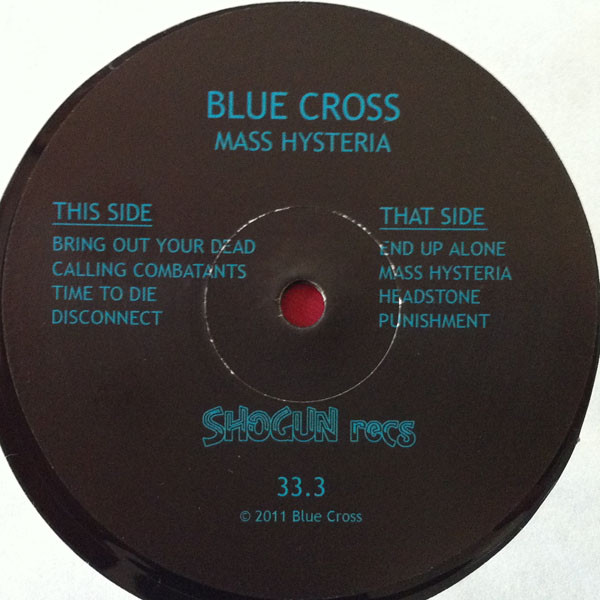 Blue Cross - Mass Hysteria | Shogun Records (SHOGUN 48) - 4 Blue Cross - Mass Hysteria | Shogun Records (SHOGUN 48) - 4
