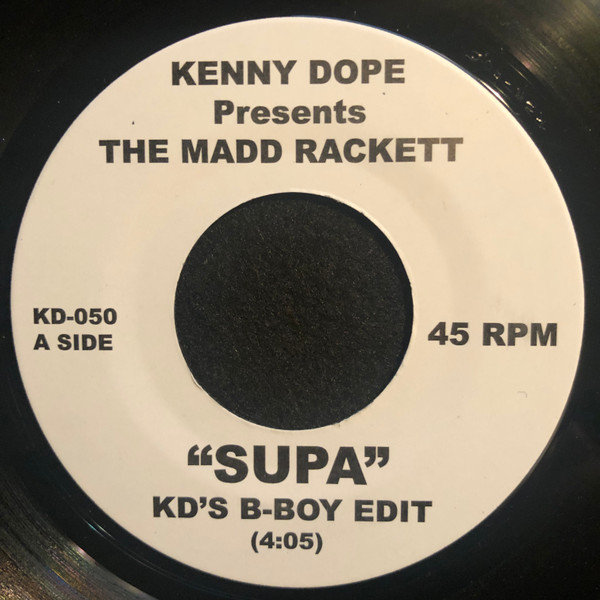 Kenny "Dope" Gonzalez Presents The Mad Racket - Supa | Kay-Dee Records (KD-050)