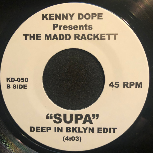Kenny "Dope" Gonzalez Presents The Mad Racket - Supa | Kay-Dee Records (KD-050) - 2 Kenny "Dope" Gonzalez Presents The Mad Racket - Supa | Kay-Dee Records (KD-050) - 2