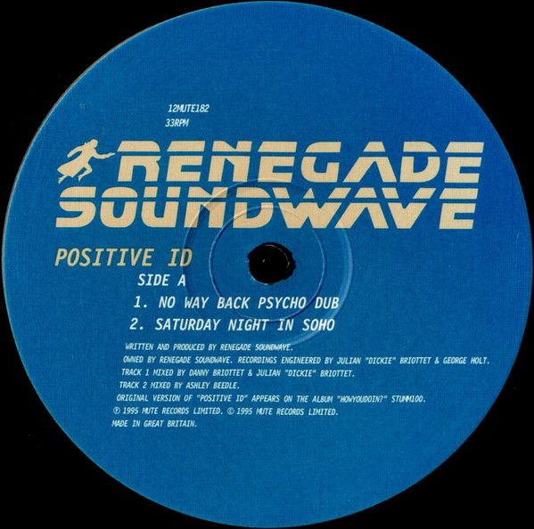 Renegade Soundwave - Positive ID | Mute (12 MUTE 182) - 3 Renegade Soundwave - Positive ID | Mute (12 MUTE 182) - 3