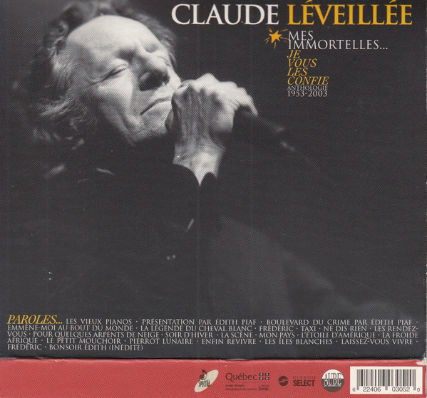 Claude Léveillée - Mes Immortelles... Je Vous Les Confie  - Anthologie 1953- 2003 | Spectra Musique (AUBE CD-2-305) - main