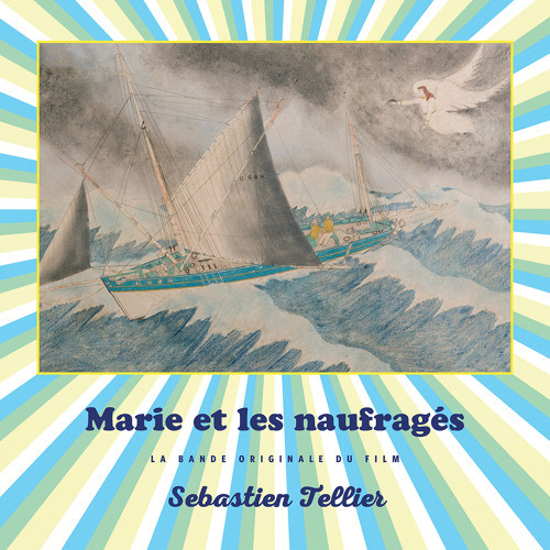 Sébastien Tellier - Marie Et Les Naufragés | Record Makers (REC 128)