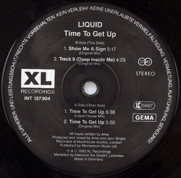 Liquid - Time To Get Up | XL Recordings (INT 127.904) - 3 Liquid - Time To Get Up | XL Recordings (INT 127.904) - 3