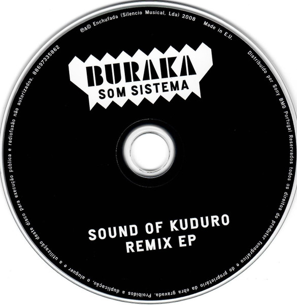 Buraka Som Sistema - Sound Of Kuduro Remix EP | Sony BMG Music Entertainment (Portugal) (88697335862) - 3 Buraka Som Sistema - Sound Of Kuduro Remix EP | Sony BMG Music Entertainment (Portugal) (88697335862) - 3