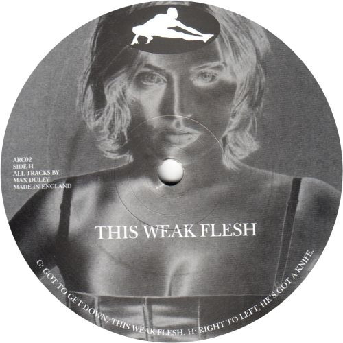 Max Duley - This Weak Flesh | ARC (ARC02) - 2