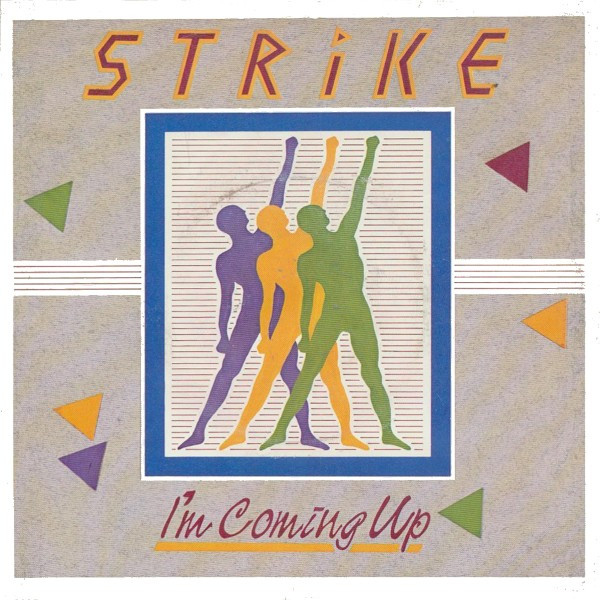 Strike - I'm Coming Up | Metronome (883 491-7) - main