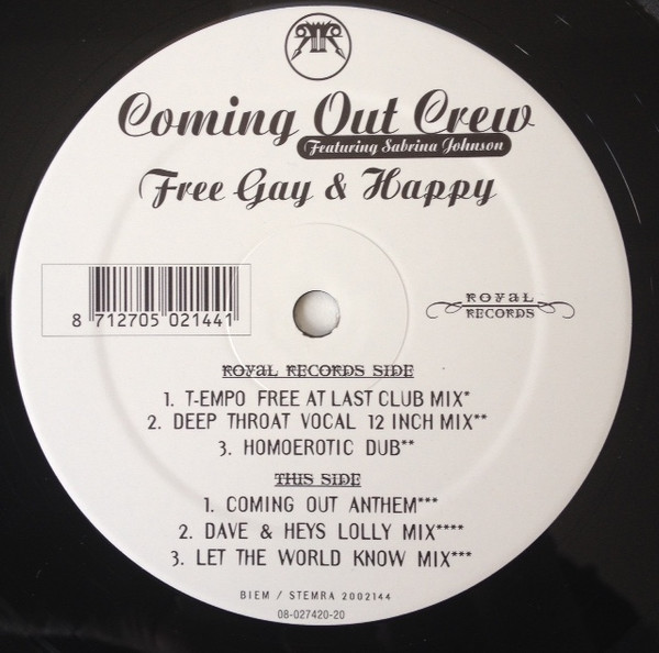 The Coming Out Crew Featuring Sabrina Johnston - Free Gay & Happy | Royal Records (08-027420-20) - main
