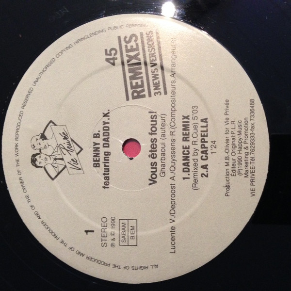Benny B Featuring DJ Daddy K - Vous Êtes Fous (Remixes) | Vie Privée (OTB 1396-8) - main