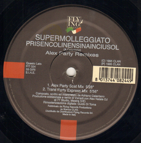 Supermolleggiato - Prisencolinensinainciusol (Alex Party Remixes) | Flying Records Italia (FIT 024) - 4