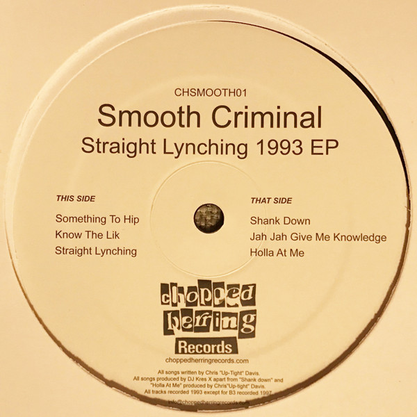 Smooth Criminal - Straight Lynching 1993 EP | Chopped Herring Records (CHSMOOTH01)