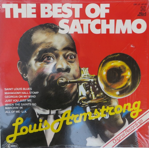 Louis Armstrong - The Best Of Satchmo | Bella Musica (BM-LP-3009) - main Louis Armstrong - The Best Of Satchmo | Bella Musica (BM-LP-3009) - main