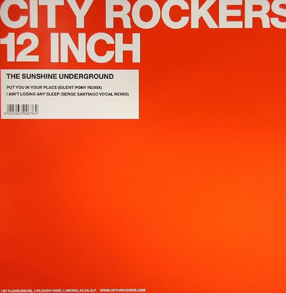 The Sunshine Underground - Put You In Your Place / I Ain't Losing Any Sleep | City Rockers (ROCKERS36) - main The Sunshine Underground - Put You In Your Place / I Ain't Losing Any Sleep | City Rockers (ROCKERS36) - main