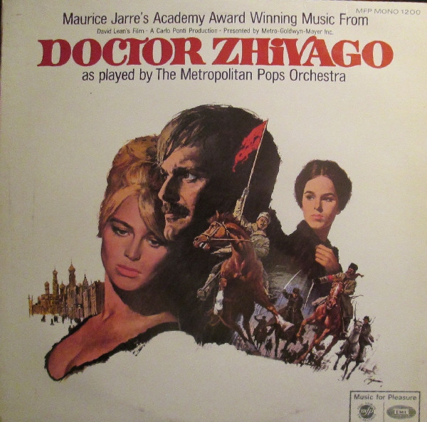 Maurice Jarre / The Metropolitan POPS Orchestra - Doctor Zhivago | Music For Pleasure (MFP 1200) - main Maurice Jarre / The Metropolitan POPS Orchestra - Doctor Zhivago | Music For Pleasure (MFP 1200) - main