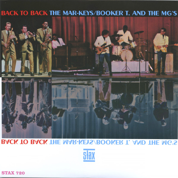 The Mar-Keys / Booker T & The MG's - Back To Back | Stax (720) - 3 The Mar-Keys / Booker T & The MG's - Back To Back | Stax (720) - 3