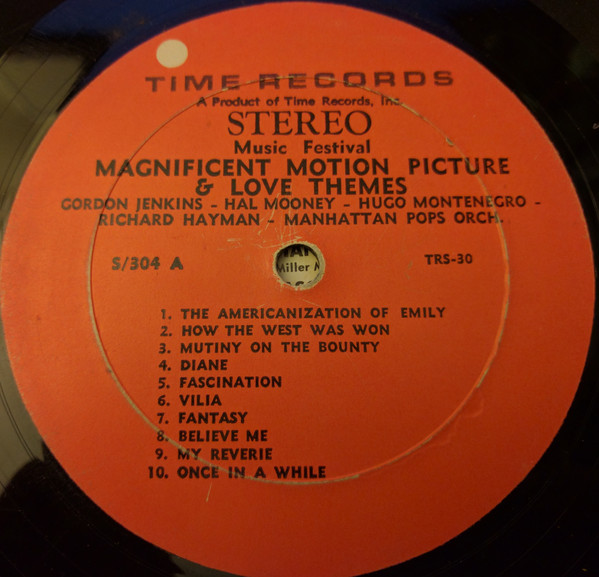 Gordon Jenkins , Hal Mooney , Hugo Montenegro , Richard Hayman , The Manhattan Pops Orchestra - Magnificent Motion Picture & Love Themes | Time Records (S/304) - 3 Gordon Jenkins , Hal Mooney , Hugo Montenegro , Richard Hayman , The Manhattan Pops Orchestra - Magnificent Motion Picture & Love Themes | Time Records (S/304) - 3