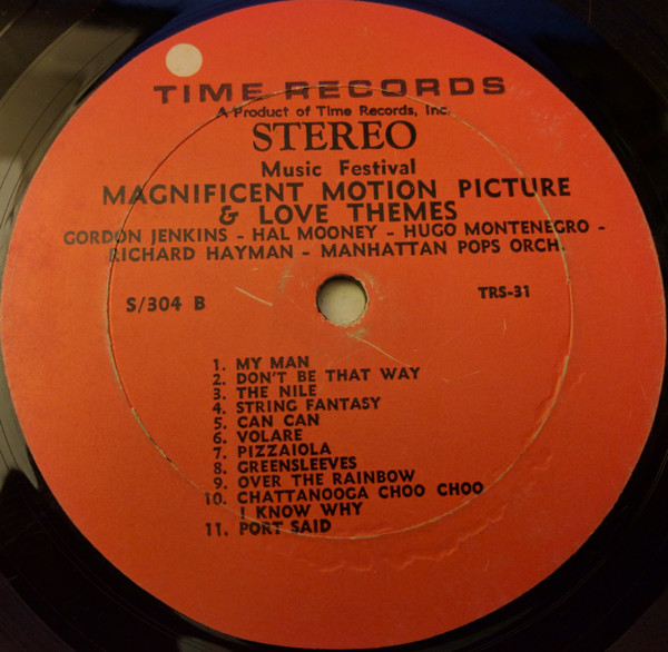 Gordon Jenkins , Hal Mooney , Hugo Montenegro , Richard Hayman , The Manhattan Pops Orchestra - Magnificent Motion Picture & Love Themes | Time Records (S/304) - 4 Gordon Jenkins , Hal Mooney , Hugo Montenegro , Richard Hayman , The Manhattan Pops Orchestra - Magnificent Motion Picture & Love Themes | Time Records (S/304) - 4