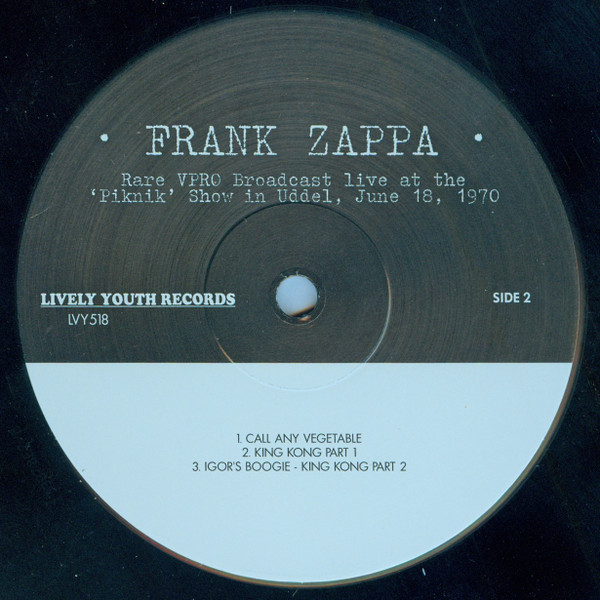 Frank Zappa - Rare VPRO Broadcast Live At The 'Piknik' Show In Uddel, June 18, 1970 | Lively Youth Records (LVY518) - 4 Frank Zappa - Rare VPRO Broadcast Live At The 'Piknik' Show In Uddel, June 18, 1970 | Lively Youth Records (LVY518) - 4