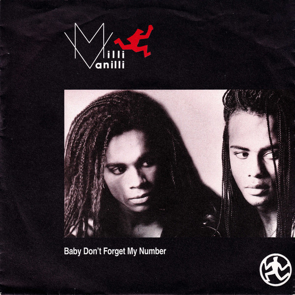 Milli Vanilli - Baby Don't Forget My Number | Hansa (111 841)