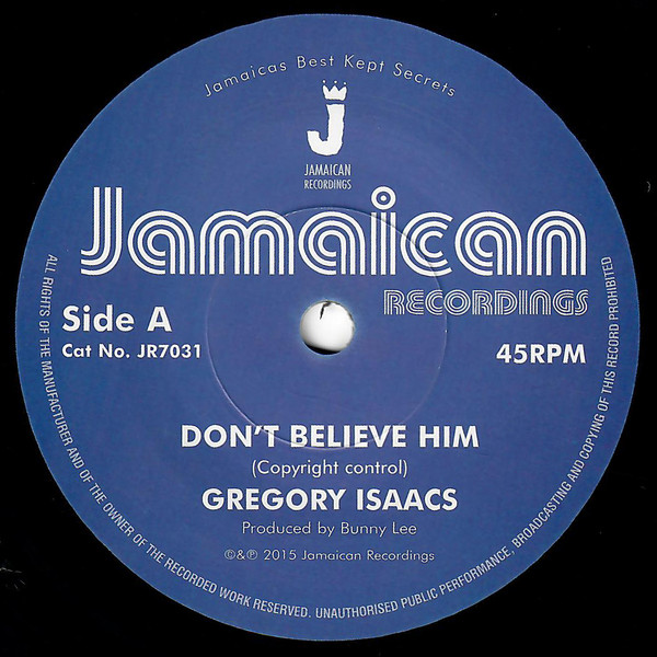 Gregory Isaacs - Don't Believe Him / The Village | Jamaican Recordings (JR7031) - 3 Gregory Isaacs - Don't Believe Him / The Village | Jamaican Recordings (JR7031) - 3