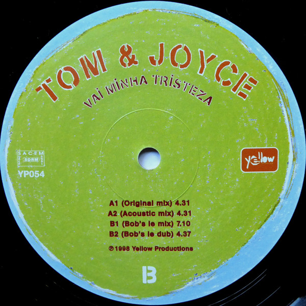 Tom & Joyce - Vai Minha Tristeza | Yellow Productions (YP 054) - 4 Tom & Joyce - Vai Minha Tristeza | Yellow Productions (YP 054) - 4