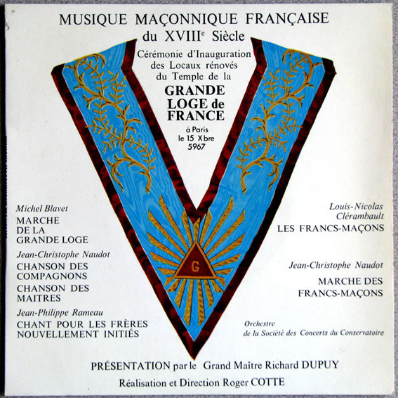 Roger Cotte - Musique Maçonnique Française Du XVIIIe Siècle - Cérémonie D'inauguration Des Locaux Rénovés Du Temple De La Grande Loge de France A Paris Le 15 Xbre 5967 | Not On Label (none) - main Roger Cotte - Musique Maçonnique Française Du XVIIIe Siècle - Cérémonie D'inauguration Des Locaux Rénovés Du Temple De La Grande Loge de France A Paris Le 15 Xbre 5967 | Not On Label (none) - main