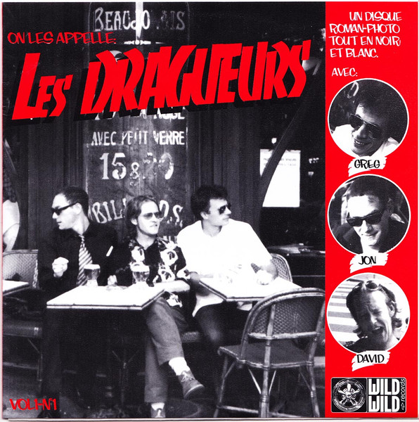 Les Dragueurs - On Les Appelle: Les Dragueurs | Wild Wild Records (WILD18) - main Les Dragueurs - On Les Appelle: Les Dragueurs | Wild Wild Records (WILD18) - main