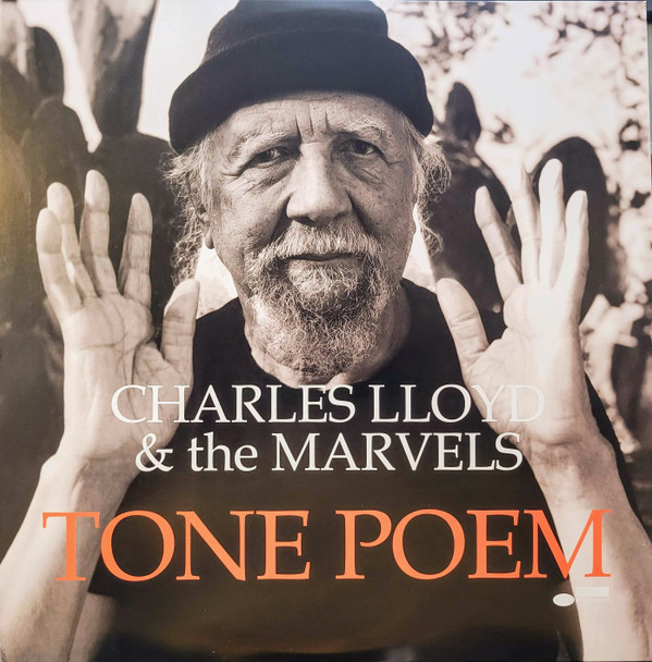 Charles Lloyd & The Marvels - Tone Poem | Blue Note (B0033135-01) - main Charles Lloyd & The Marvels - Tone Poem | Blue Note (B0033135-01) - main