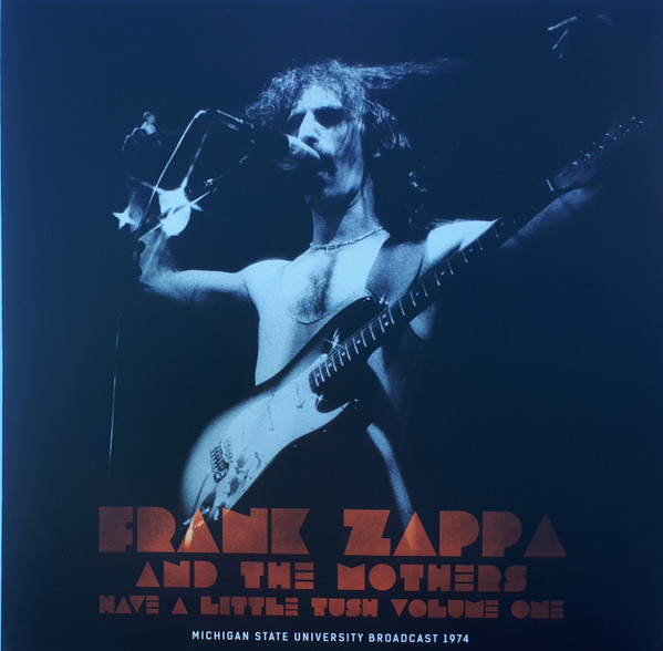 Frank Zappa And The Mothers - Have A Little Tush Volume One | Parachute Recording Company (PARA252LP)