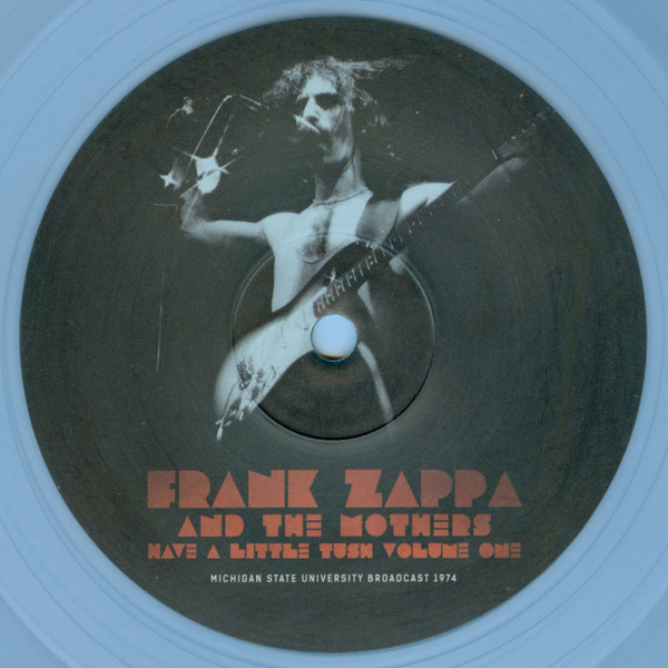 Frank Zappa And The Mothers - Have A Little Tush Volume One | Parachute Recording Company (PARA252LP) - 3