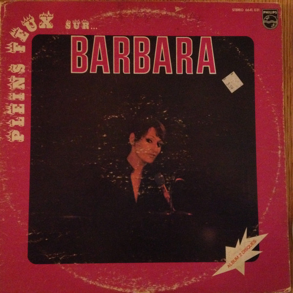 Barbara - Pleins Feux Sur... Barbara | Philips (6641.031) - main Barbara - Pleins Feux Sur... Barbara | Philips (6641.031) - main