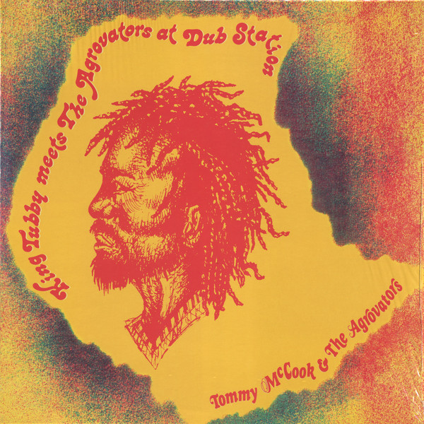 Tommy McCook & The Aggrovators - King Tubby Meets The Agrovators At Dub Station | Radiation Roots (RROO302) - main Tommy McCook & The Aggrovators - King Tubby Meets The Agrovators At Dub Station | Radiation Roots (RROO302) - main