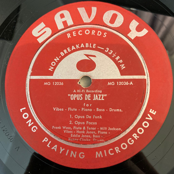 Milt Jackson , Frank Wess , Kenny Clarke , Hank Jones , Eddie Jones - Opus De Jazz | Savoy Records (MG 12036) - 3 Milt Jackson , Frank Wess , Kenny Clarke , Hank Jones , Eddie Jones - Opus De Jazz | Savoy Records (MG 12036) - 3