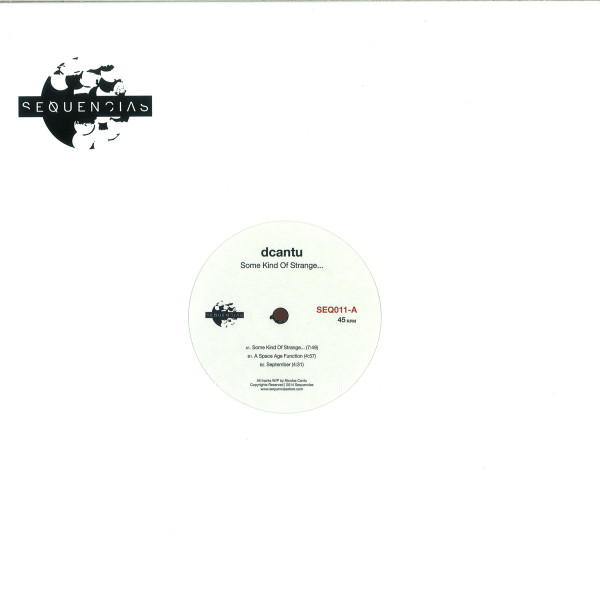 D'Marc Cantu - Some Kind Of Strange | Sequencias (SEQ011) - main