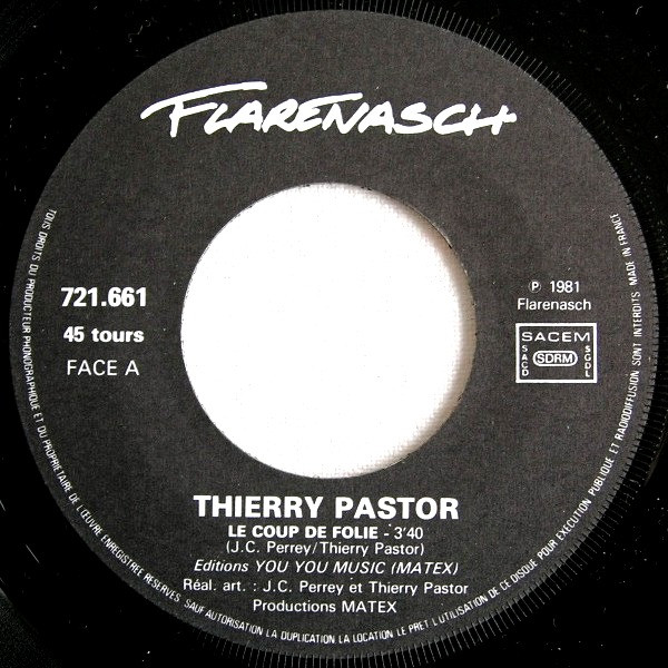 Thierry Pastor - Le Coup De Folie | Flarenasch (721.661) - 3