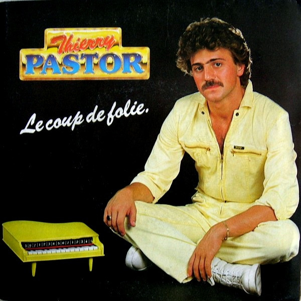 Thierry Pastor - Le Coup De Folie | Flarenasch (721.661)