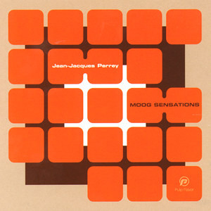 Jean-Jacques Perrey - Moog Sensations | Dare-Dare (DD017LP)