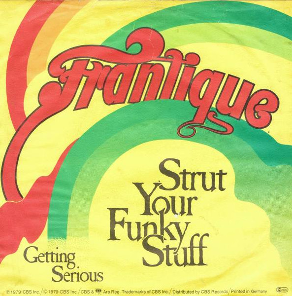 Frantique - Strut Your Funky Stuff | Philadelphia International Records (PIR S 7728) - 2