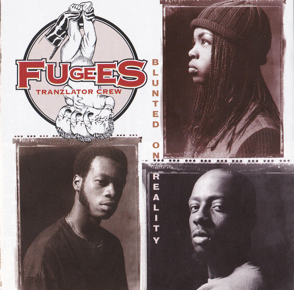 Fugees - Blunted On Reality / The Score | Columbia (499863 2) - 3