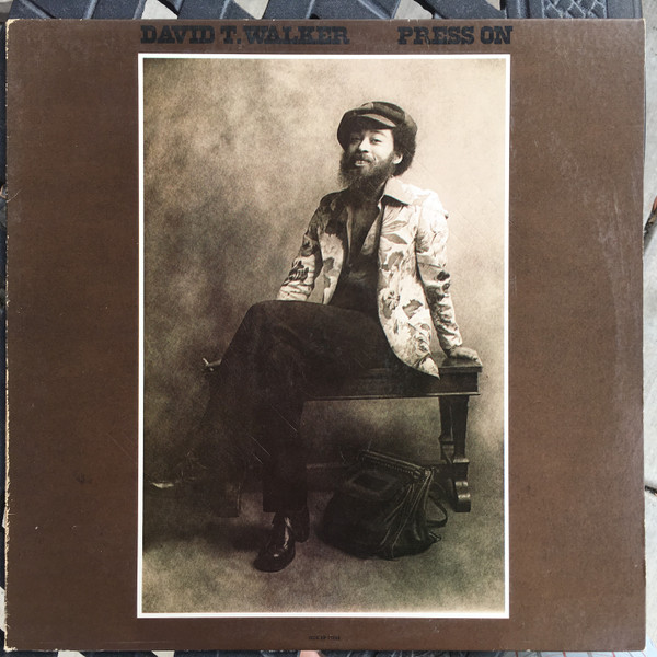 David T. Walker - Press On | Ode Records (SP 77020) - main