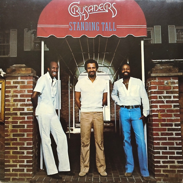The Crusaders - Standing Tall | MCA Records (I-204044)