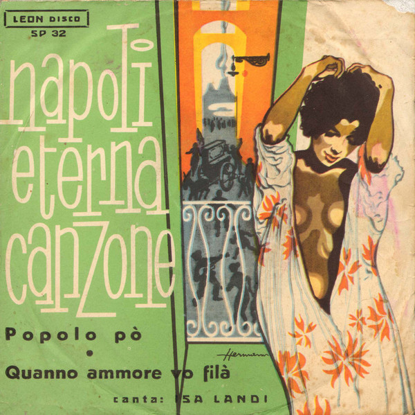 Isa Landi - Popolo Pò / Quanno Ammore Vo Filà | Leon Disco (SP 32)