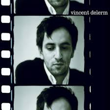 Vincent Delerm - Vincent Delerm | Tôt Ou Tard (3340146) - main Vincent Delerm - Vincent Delerm | Tôt Ou Tard (3340146) - main