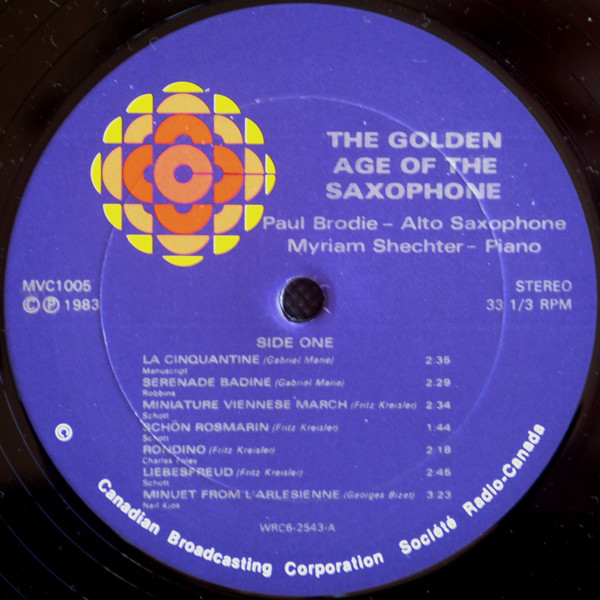 Paul Brodie , Myriam Shechter - The Golden Age Of The Saxophone (1915 to 1930) | Canadian Broadcasting Corporation (MVC1005) - 3