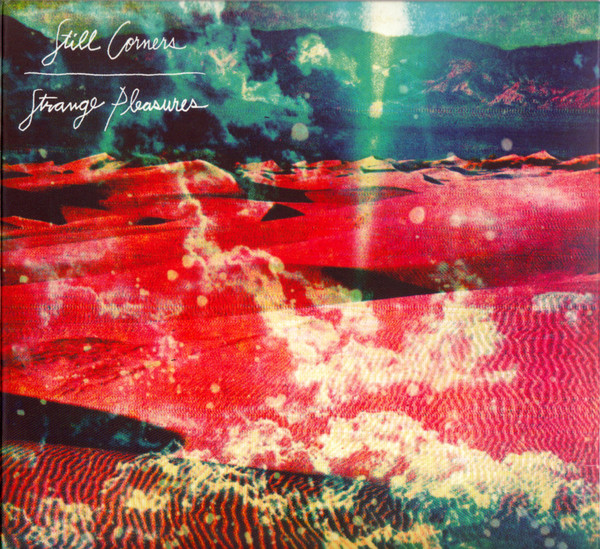 Still Corners - Strange Pleasures | Sub Pop (SP1035)