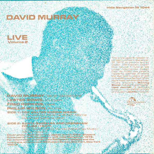 David Murray - Live - Volume 2 | India Navigation (IN 1044) - 2