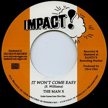 The Man X - It Won't Come Easy | Impact! (none)