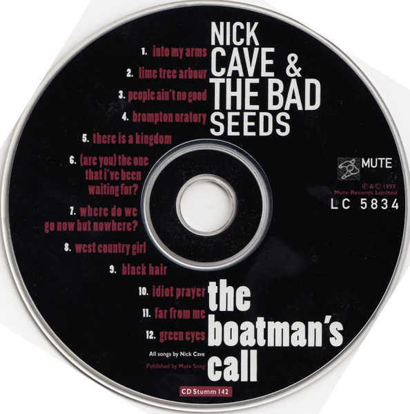 Nick Cave & The Bad Seeds - The Boatman's Call | Mute (CD Stumm 142) - 3 Nick Cave & The Bad Seeds - The Boatman's Call | Mute (CD Stumm 142) - 3