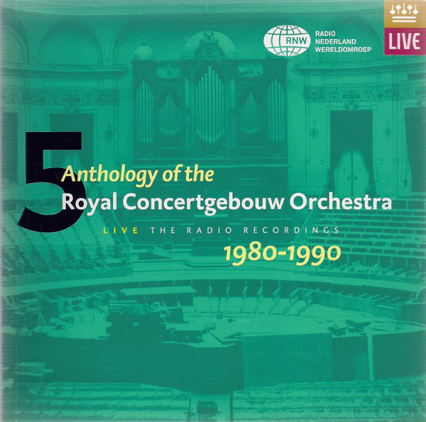Concertgebouworkest - Live, The Radio Recordings 1980-1990 | RCO Live (RCO 08005)