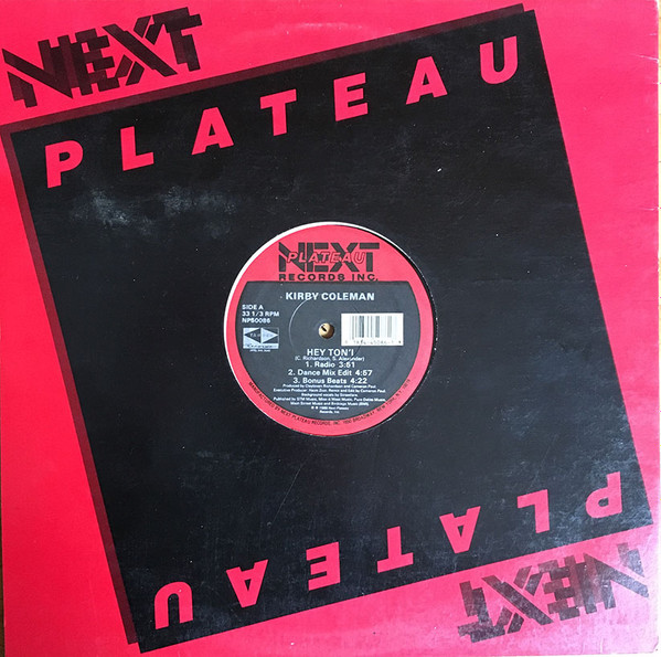 Kirby Coleman - Hey Ton'i | Next Plateau Records Inc. (NP50086) - 3 Kirby Coleman - Hey Ton'i | Next Plateau Records Inc. (NP50086) - 3